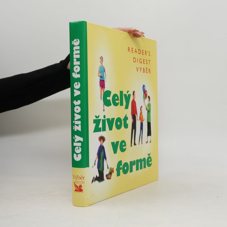 Fionna Hunter Celý život ve formě. Jak dobře vypadat a ještě lépe se cítit