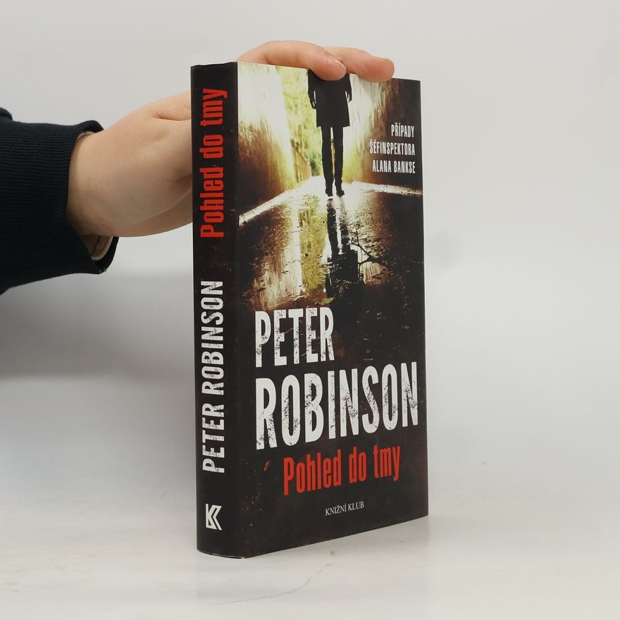 Peter Robinson Pohled do tmy