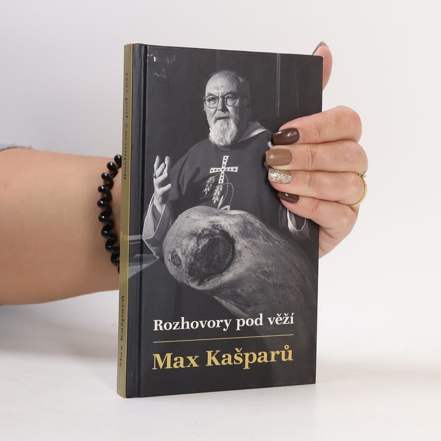 Jaroslav Max Kašparů Rozhovory pod věží