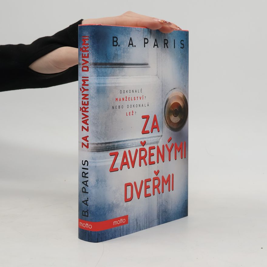 B. A. Paris Za zavřenými dveřmi