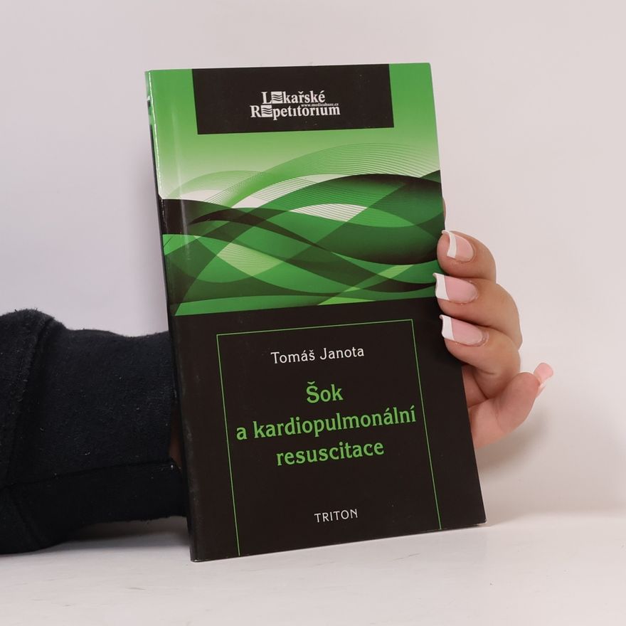 Tomáš Janota Šok a kardiopulmonální resuscitace