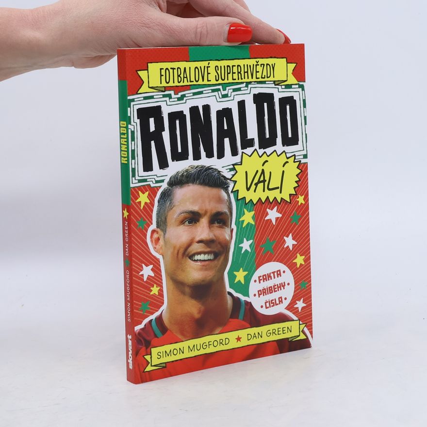 Simon Mugford Fotbalové superhvězdy: Ronaldo válí