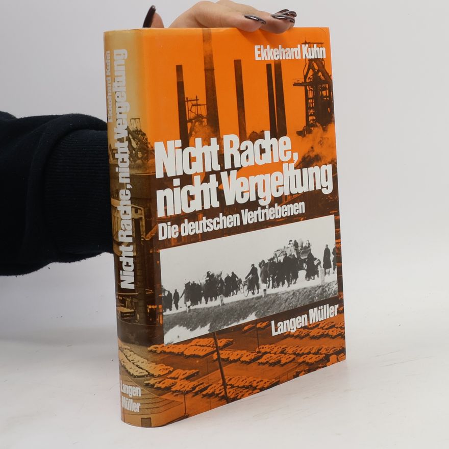 Ekkehard Kuhn Nicht Rache, nicht Vergeltung