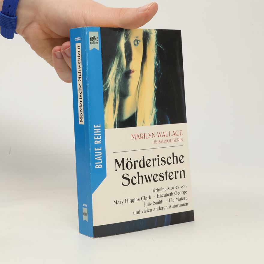 Marilyn Wallace Blaue Reihe: Mörderische Schwestern