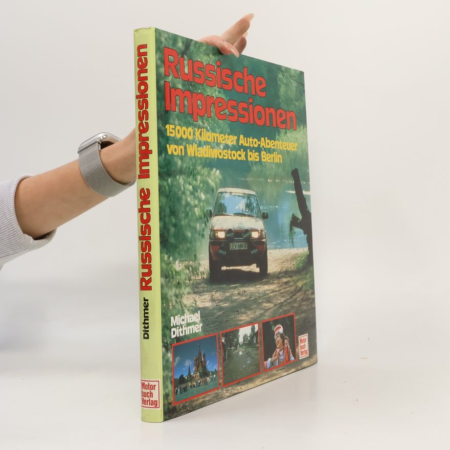 Michael Dithmer Russische Impressionen