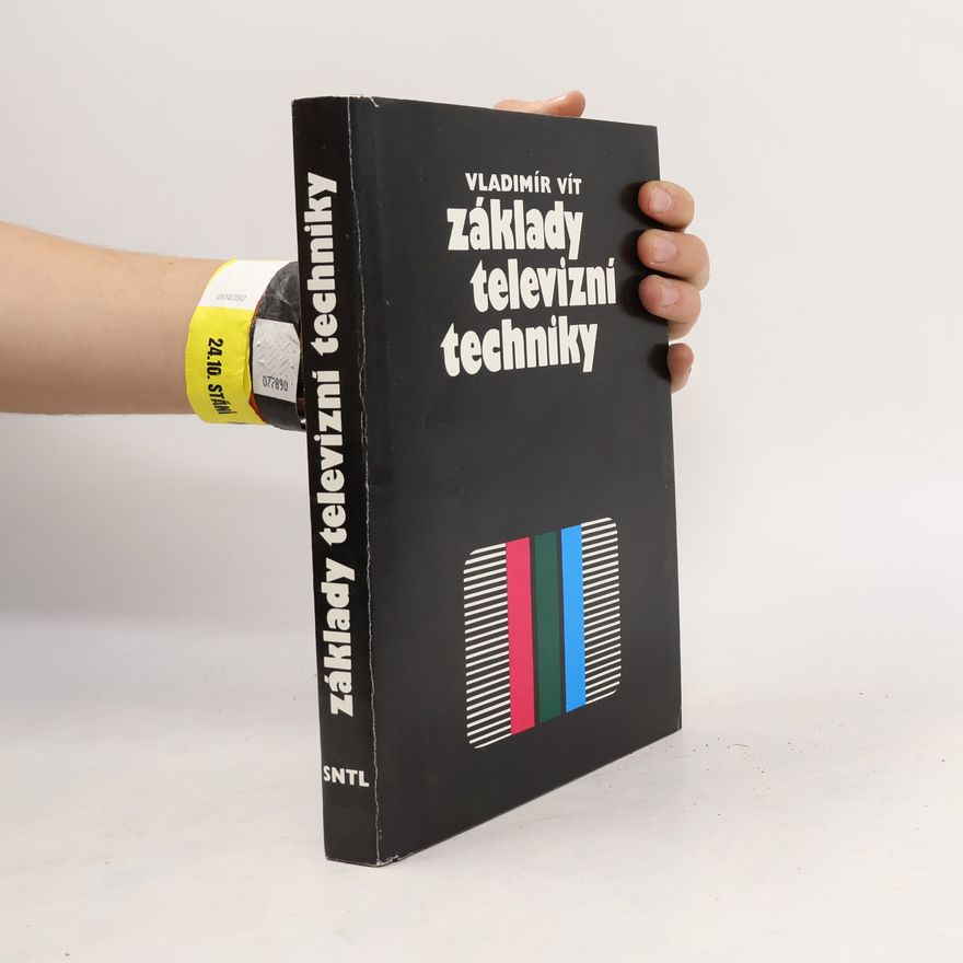 Vladimír Vít Základy televizní techniky