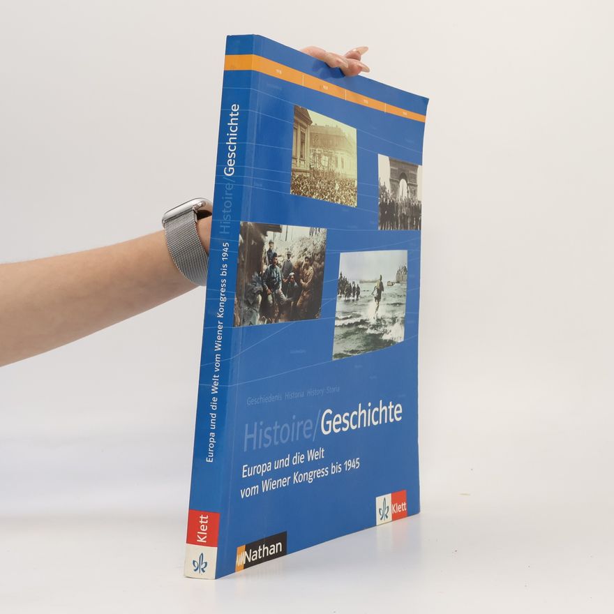 Unknown Author Histoire / Geschichte. Schülerband Sekundarstufe II