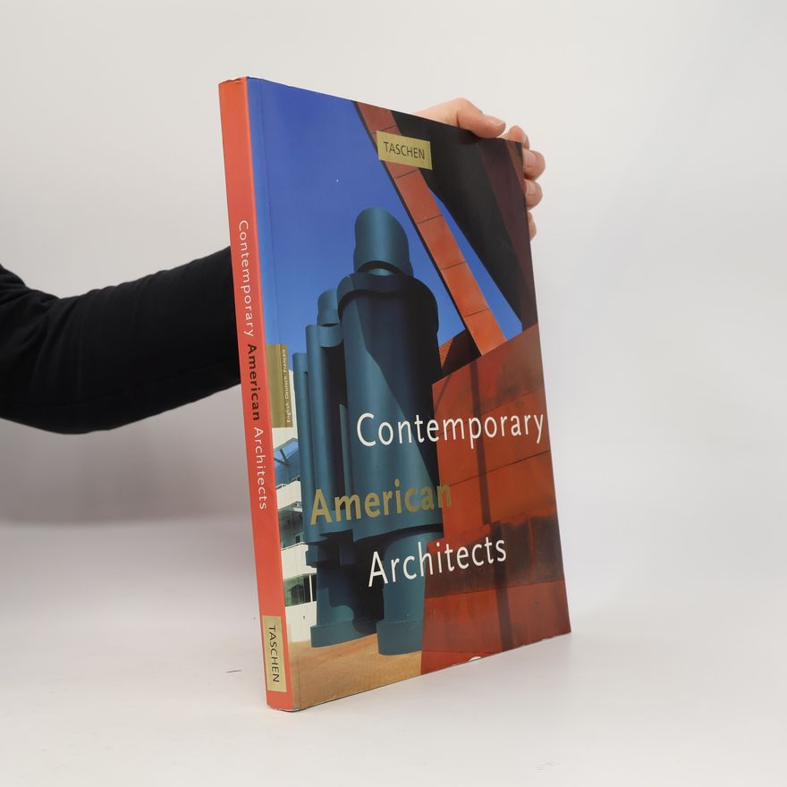 Philip Jodidio Contemporary American Architects