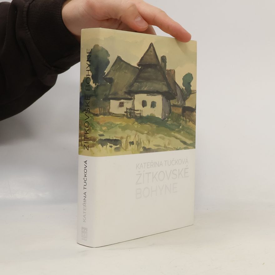 Kateřina Tučková Žítkovské bohyne
