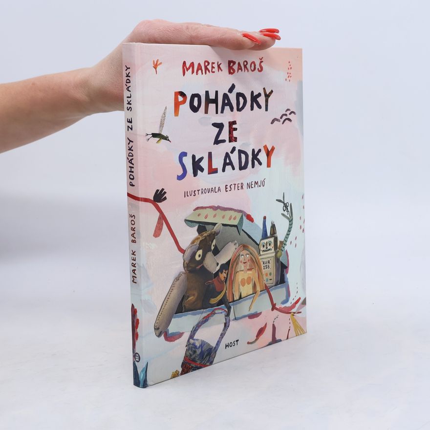 Marek Baroš Pohádky ze skládky