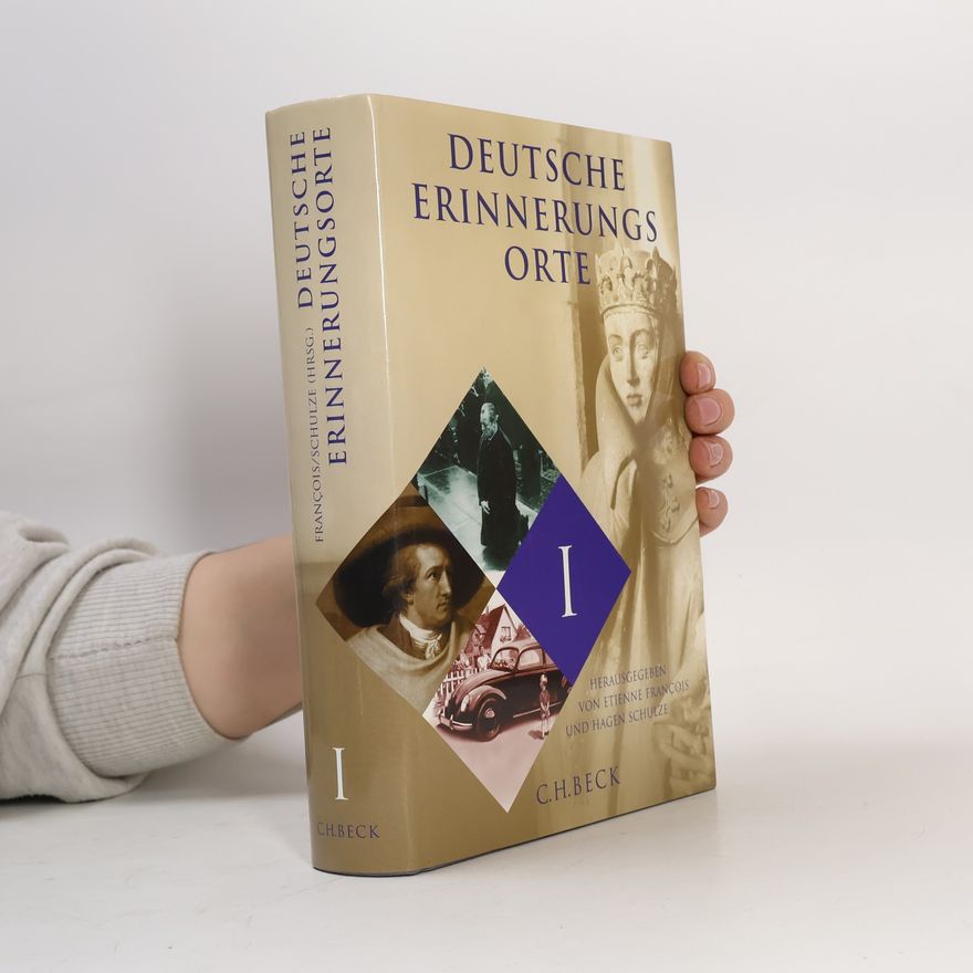 Etienne François Deutsche Erinnerungsorte Band I. Bd.1