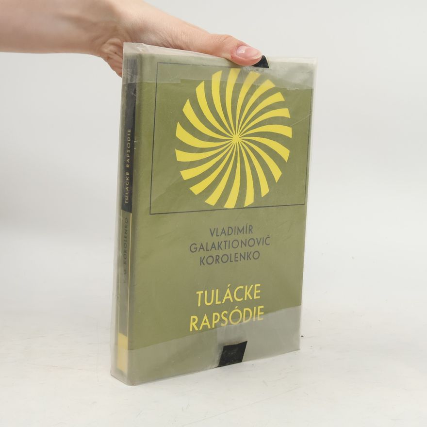 Vladimir Galaktionovič Korolenko Tulácke rapsódie