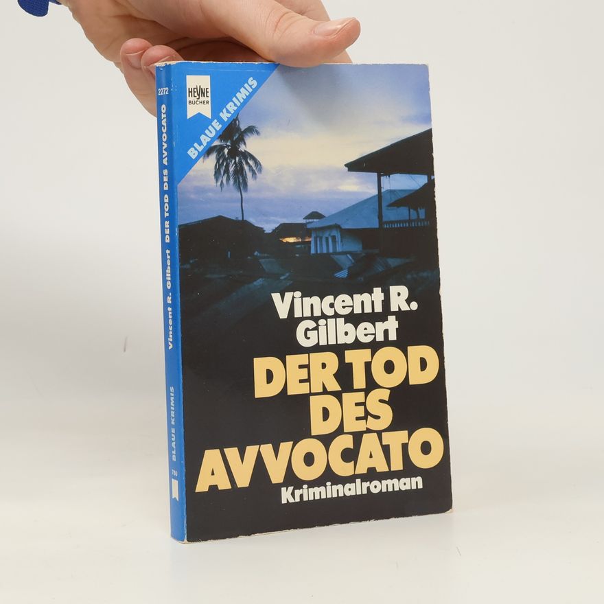 Vincent R. Gilbert Der Tod des Avvocato
