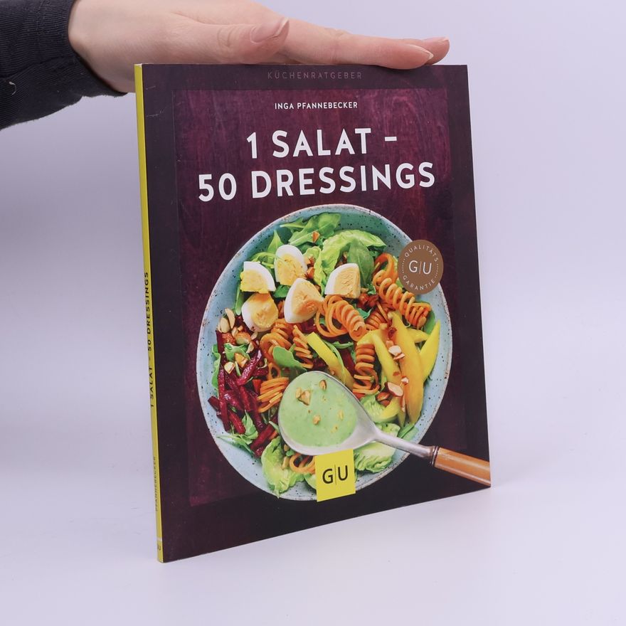 Inga Pfannebecker 1 Salat - 50 Dressings