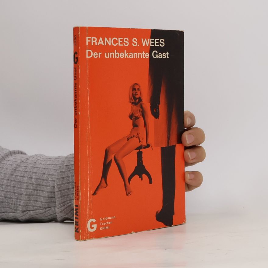 Frances S. Wees Der unbekannte Gast