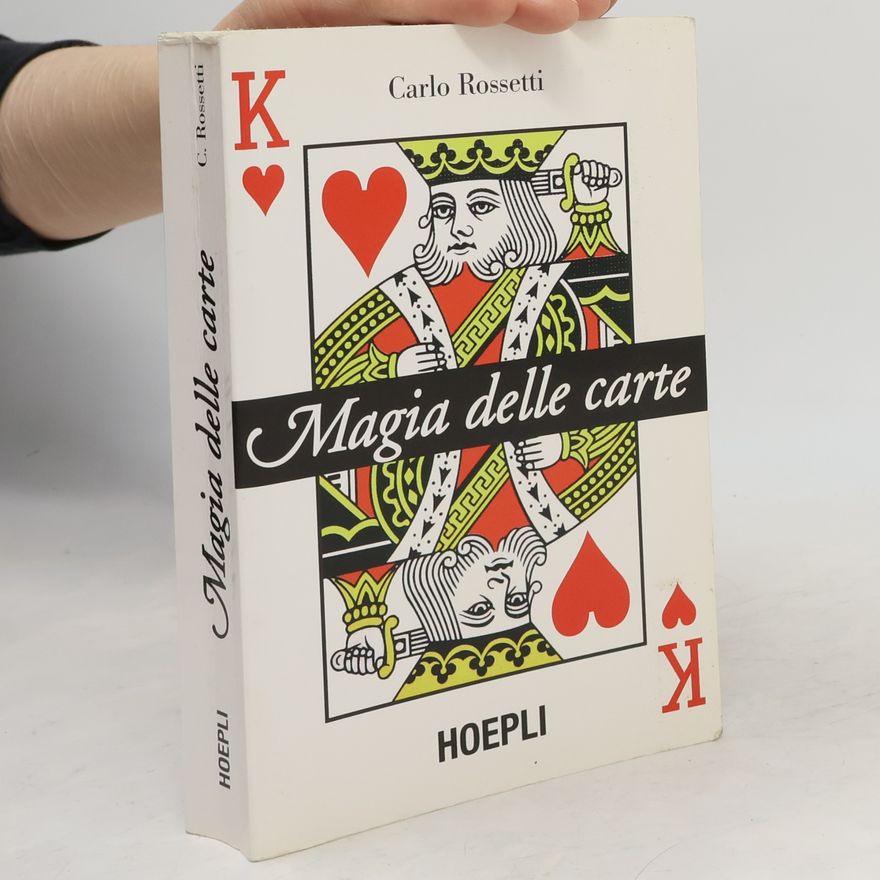 Carlo Rossetti Magie delle carte