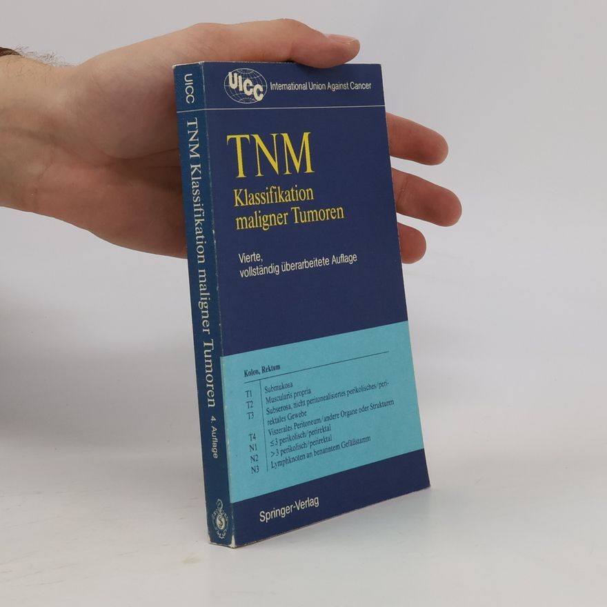 Kolektív autorov TNM-Klassifikation maligner Tumoren