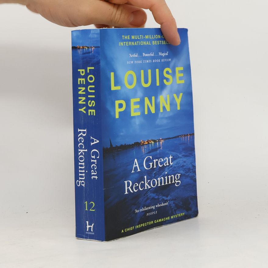Louise Penny A Great Reckoning
