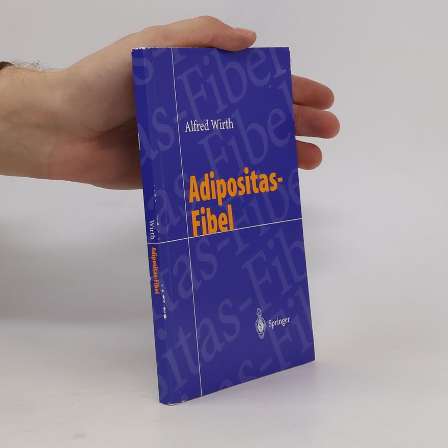 Alfred Wirth Adipositas-Fibel