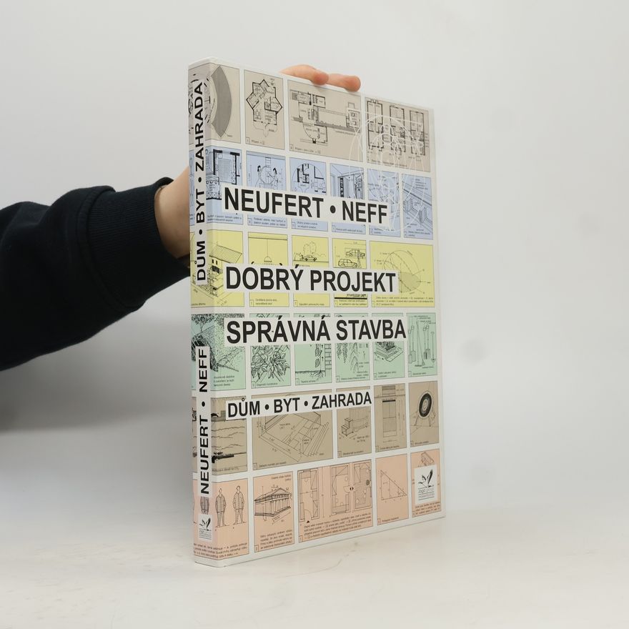 Peter Neufert Dobrý projekt - správná stavba