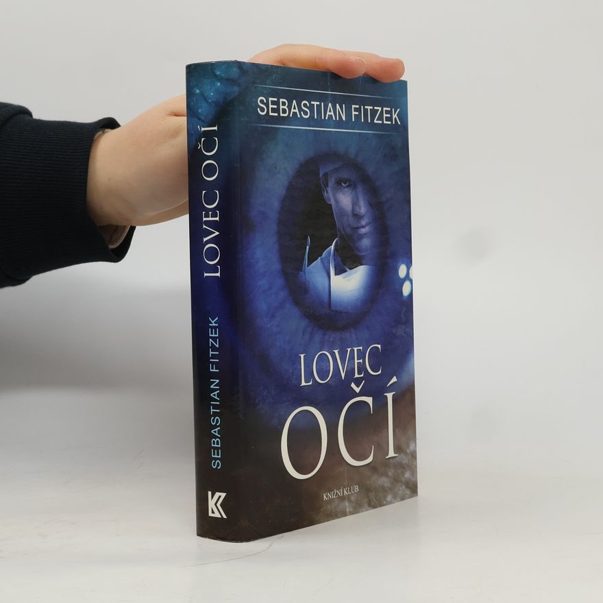 Sebastian Fitzek Lovec očí