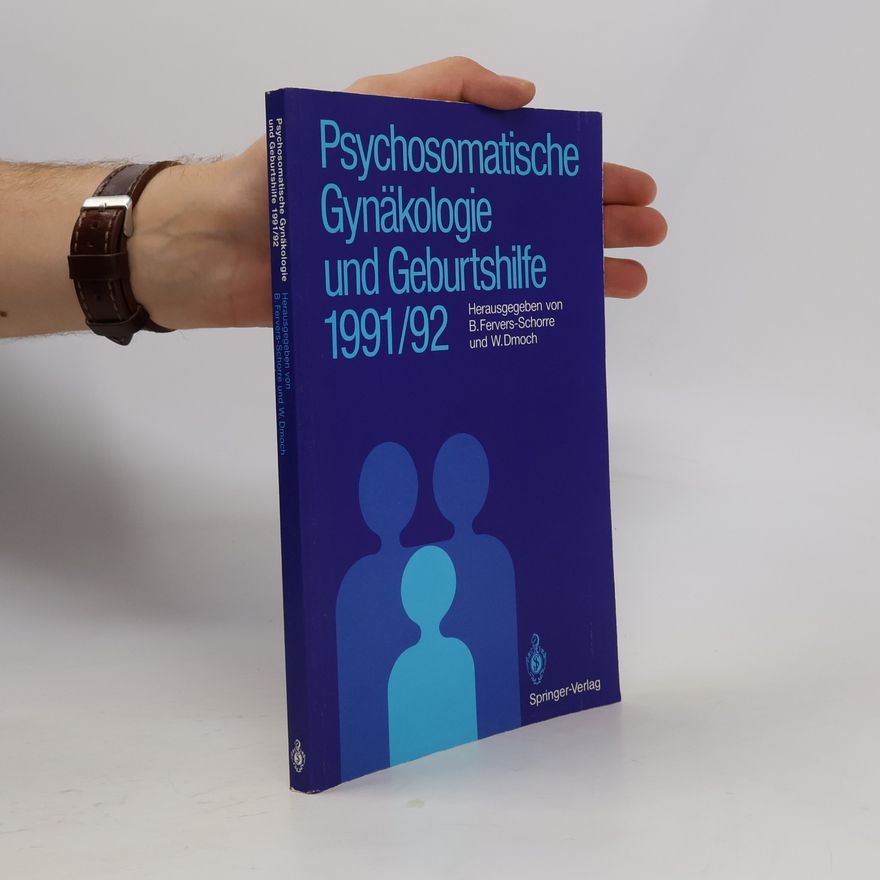 Walter Dmoch Psychosomatische Gynäkologie und Geburtshilfe