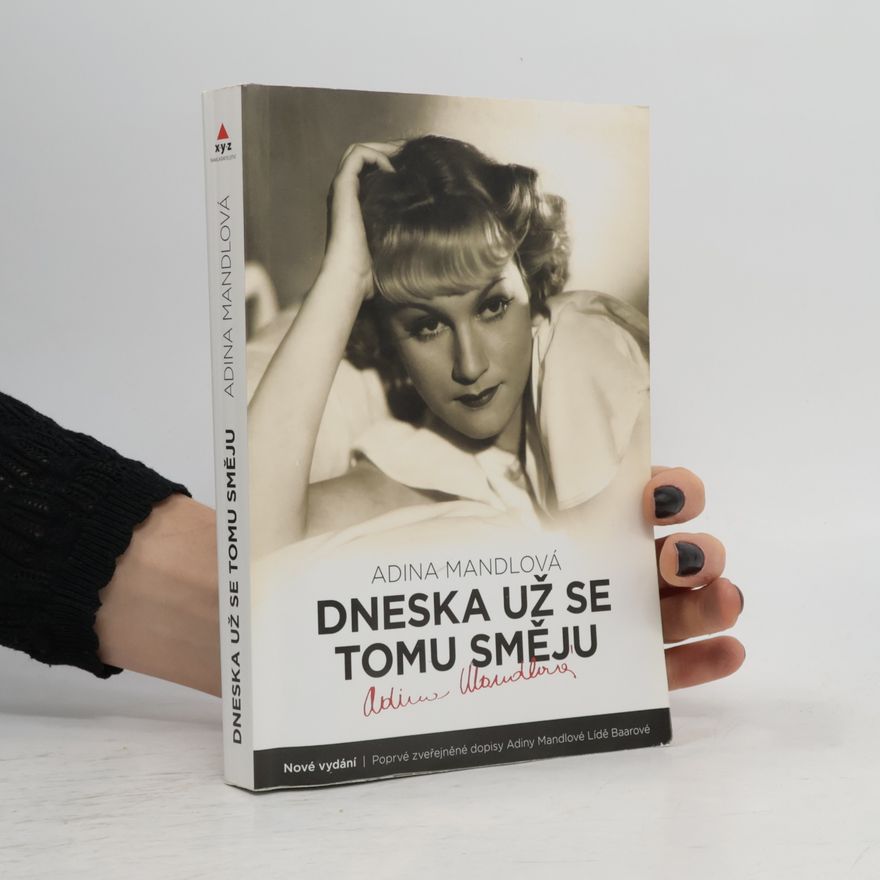 Adina Mandlová Dneska už se tomu směju