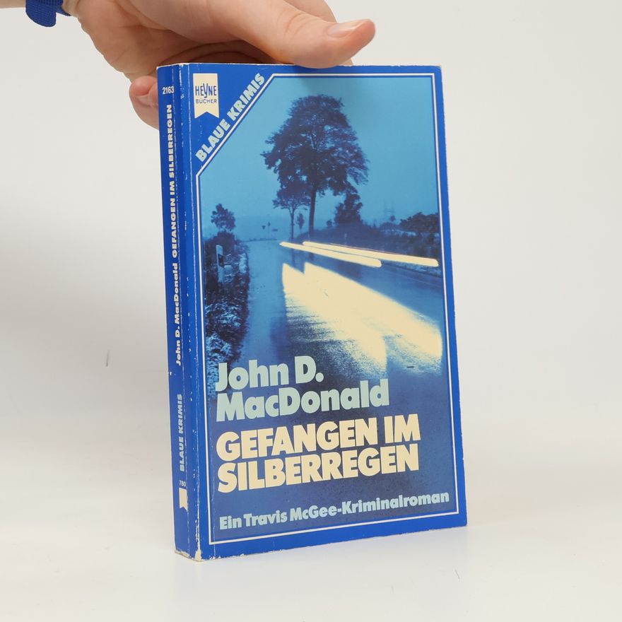 John D. MacDonald Gefangen im Silberregen