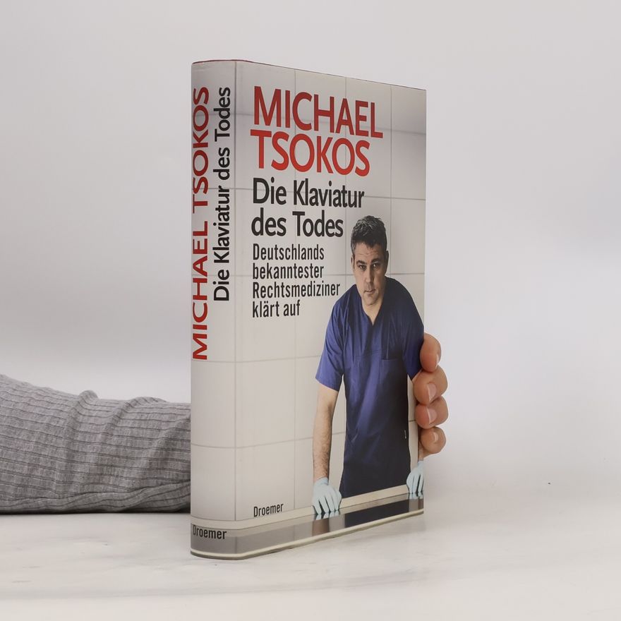 Michael Tsokos Die Klaviatur des Todes