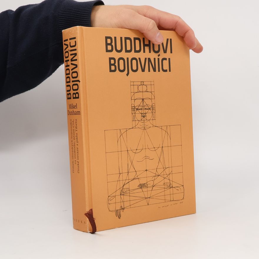 Mikel Dunham Buddhovi bojovníci