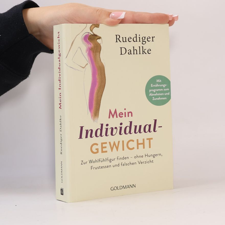 Ruediger Dahlke Mein Individualgewicht