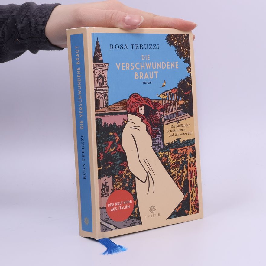 Rosa Teruzzi Die verschwundene Braut