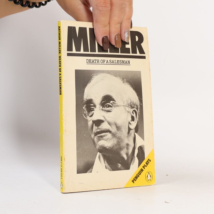 Arthur Miller Death of a Salesman