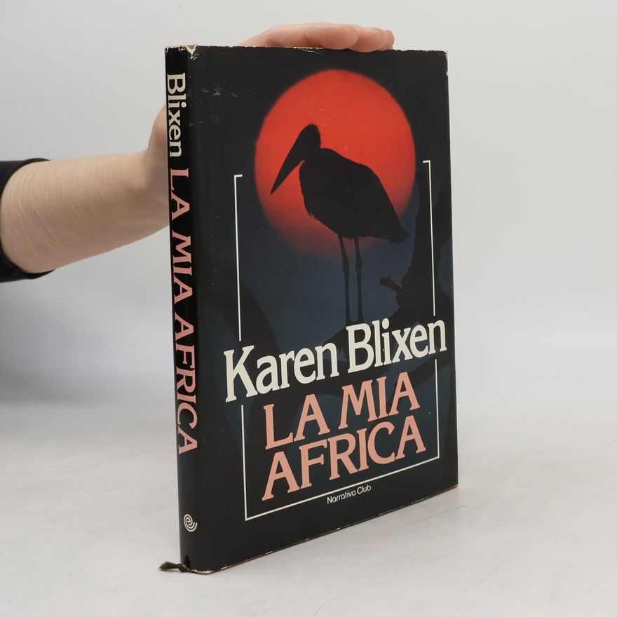 Karen Blixen La mia Africa