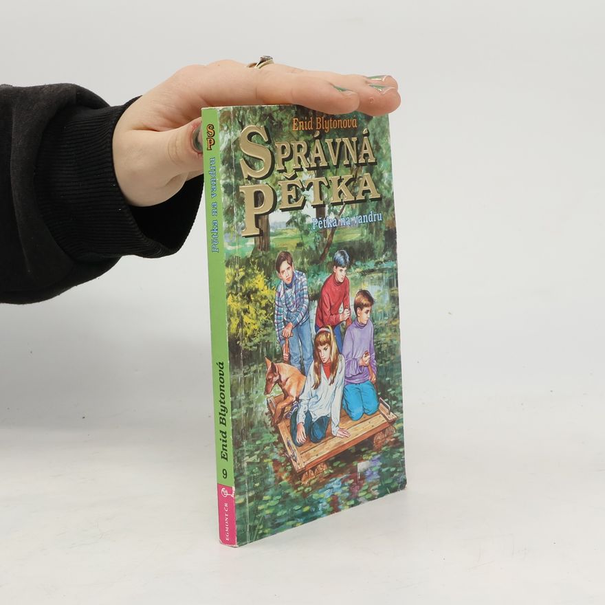 Enid Blyton Správná pětka. Pětka na vandru