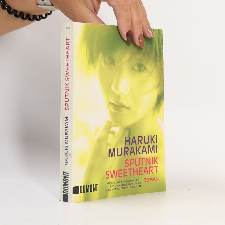 Haruki Murakami Sputnik Sweetheart : Roman