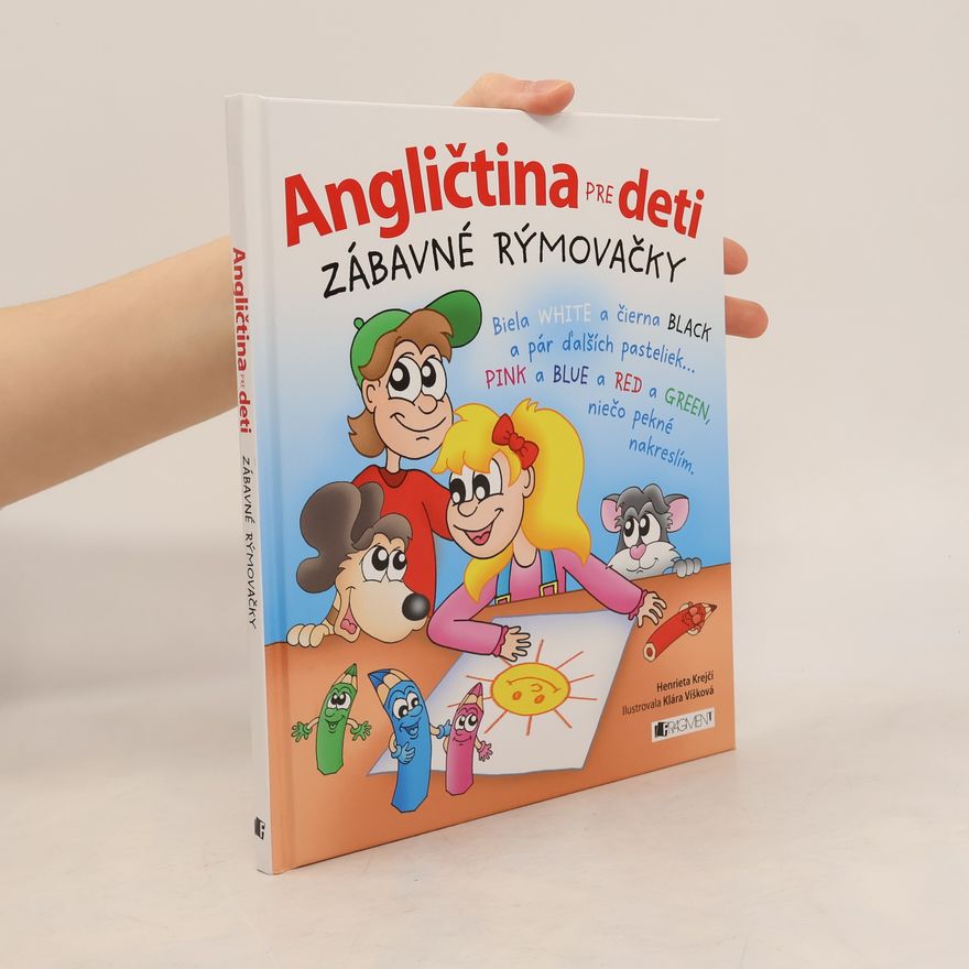 Henrieta Krejčí Angličtina pre deti. Zábavné rýmovačky