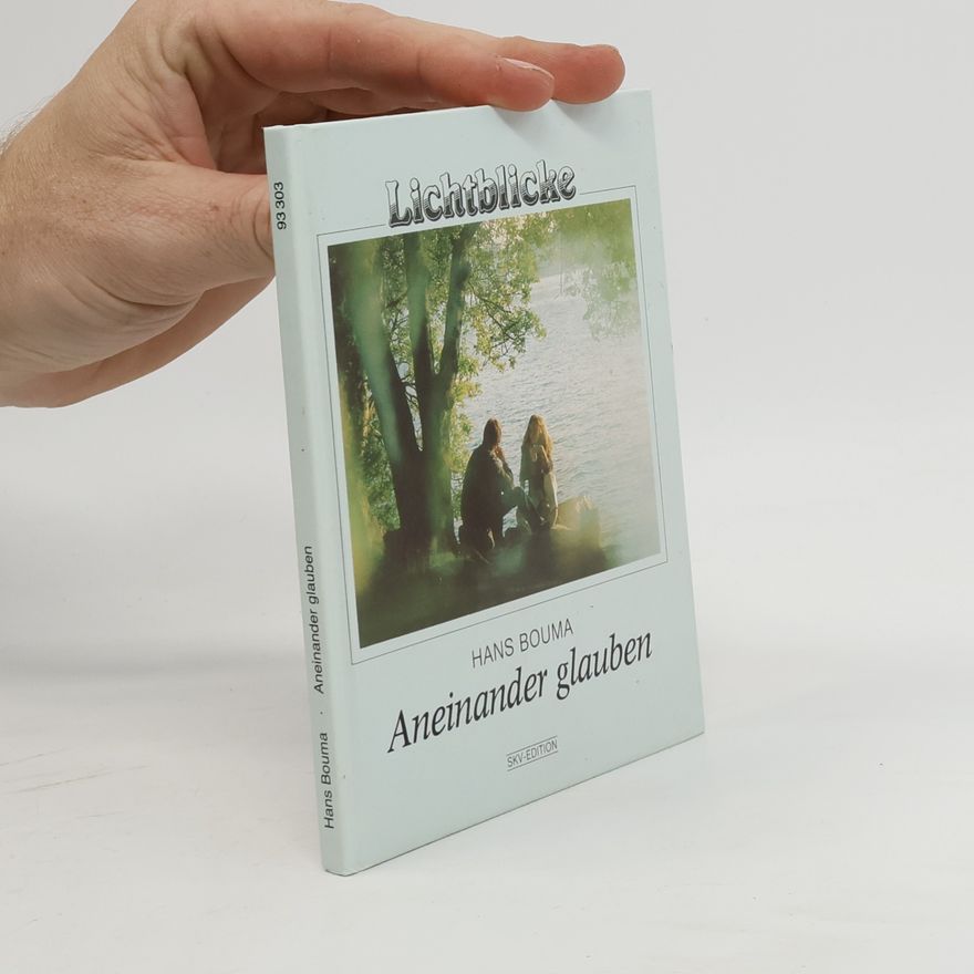 Hans Bouma Aneinander glauben