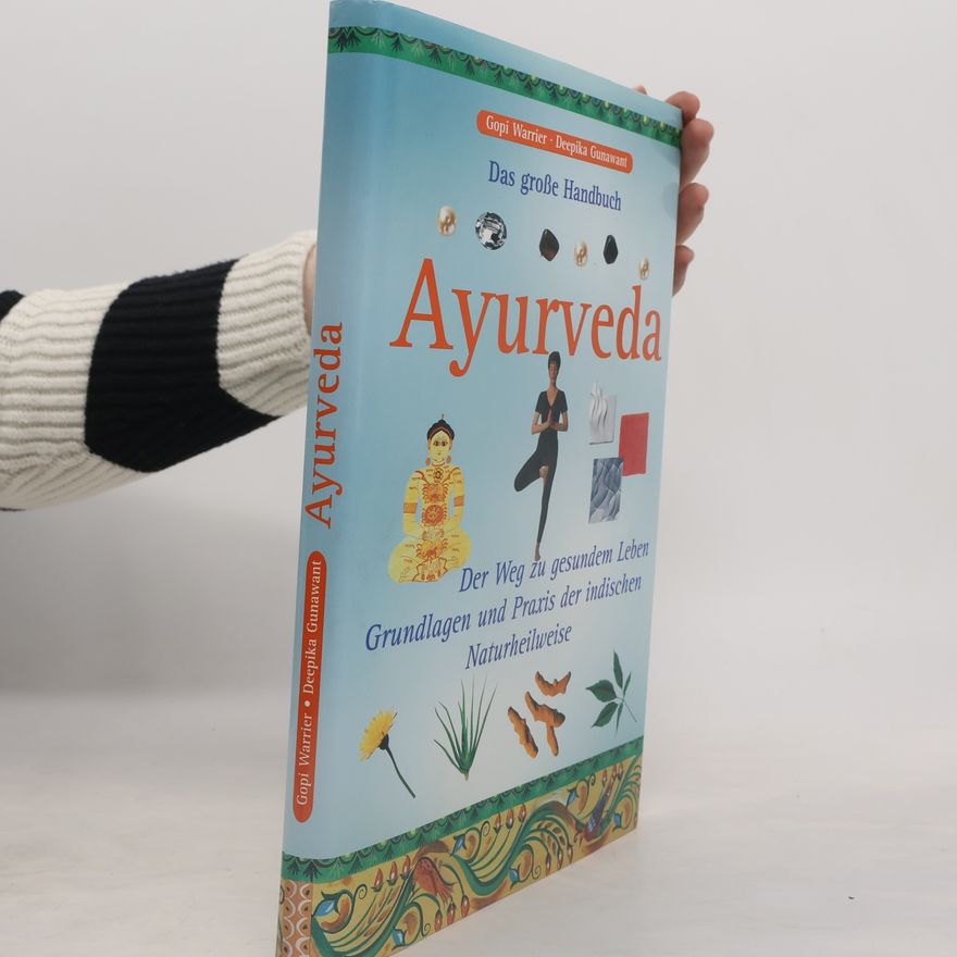 Deepika Gunawant Das grosse Handbuch Ayurveda