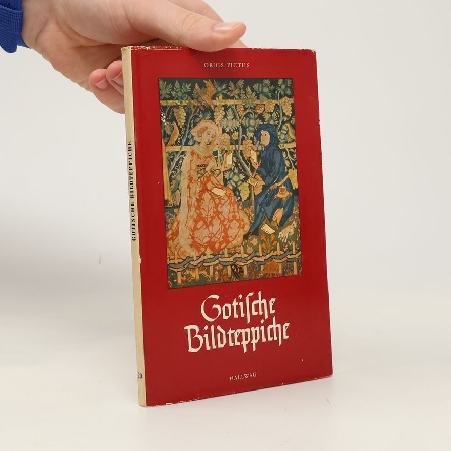 Various authors Gotische Bildteppiche