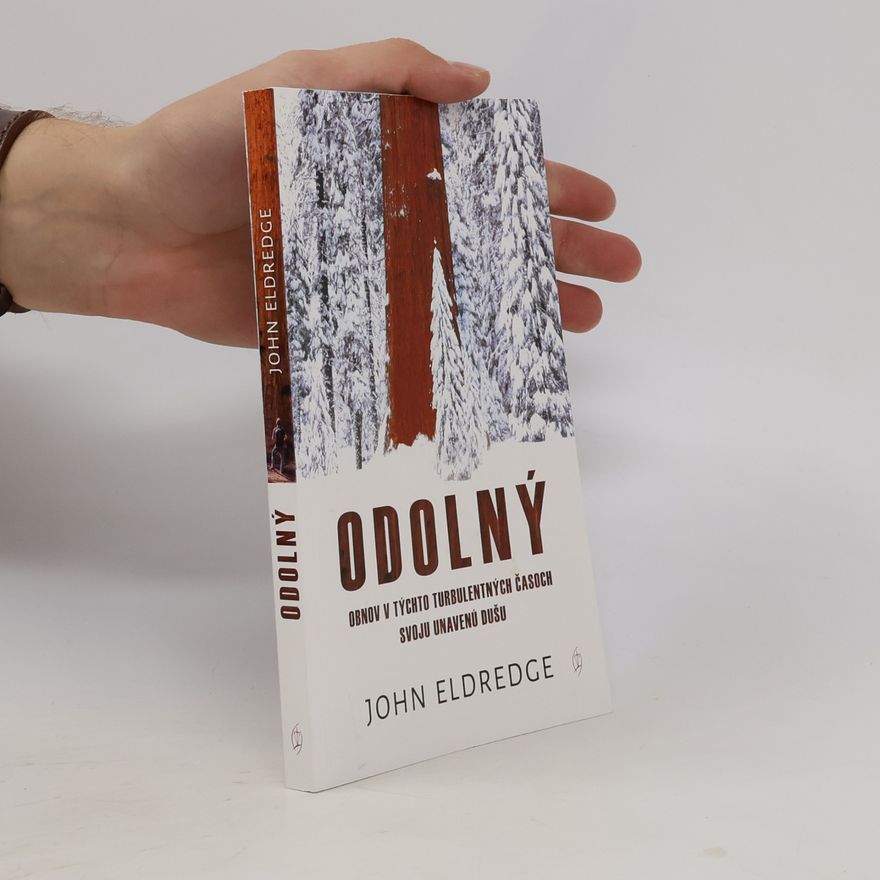 John Eldredge Odolný