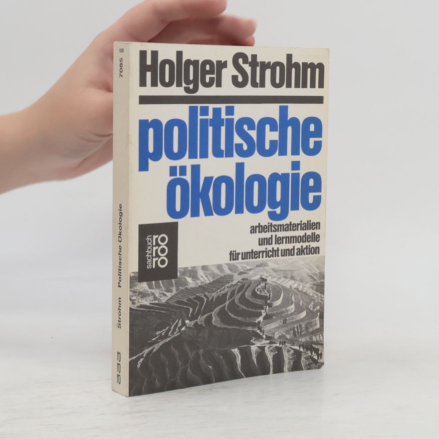 Holger Strohm Politische Ökologie