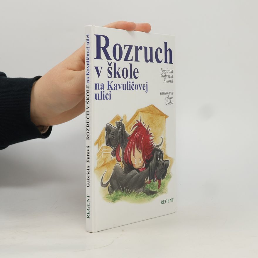 Gabriela Futová Rozruch v škole na Kavuličovej ulici
