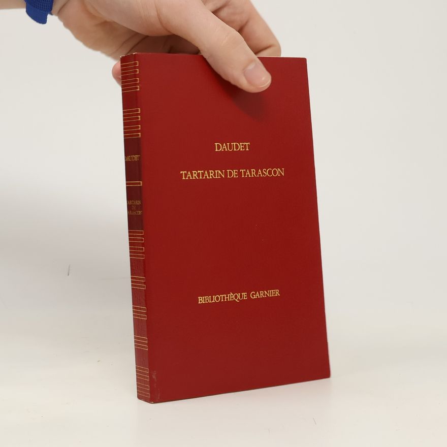 Alphonse Daudet Tartarin de Tarascon