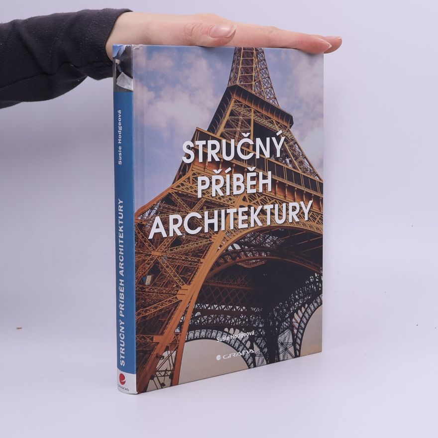 Susie Hodge Stručný příběh architektury