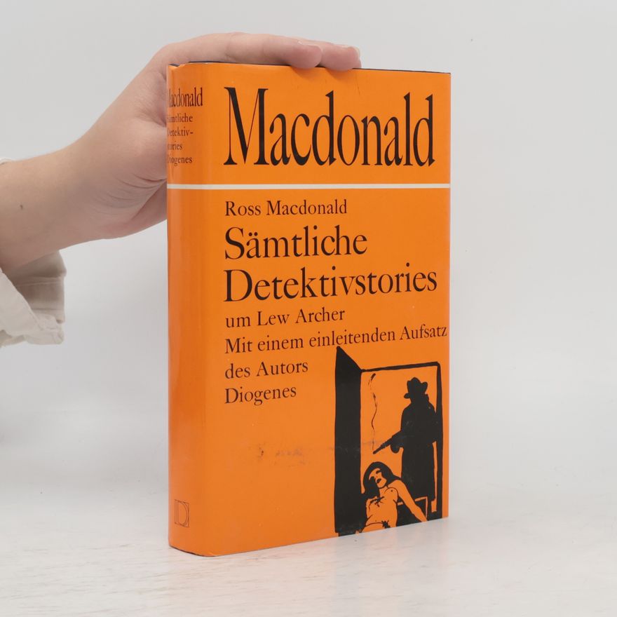 Ross Macdonald Sämtliche Detektivstories