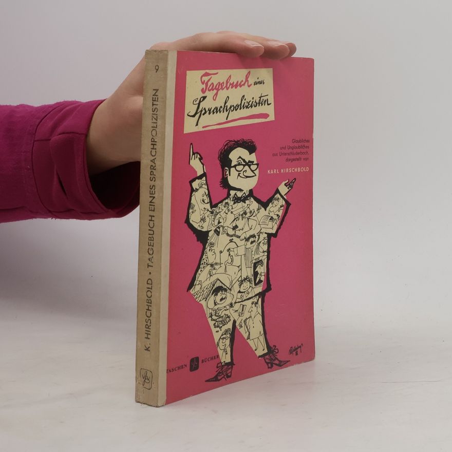 Karl Hirschbold Tagebuch eines Sprachpolizisten