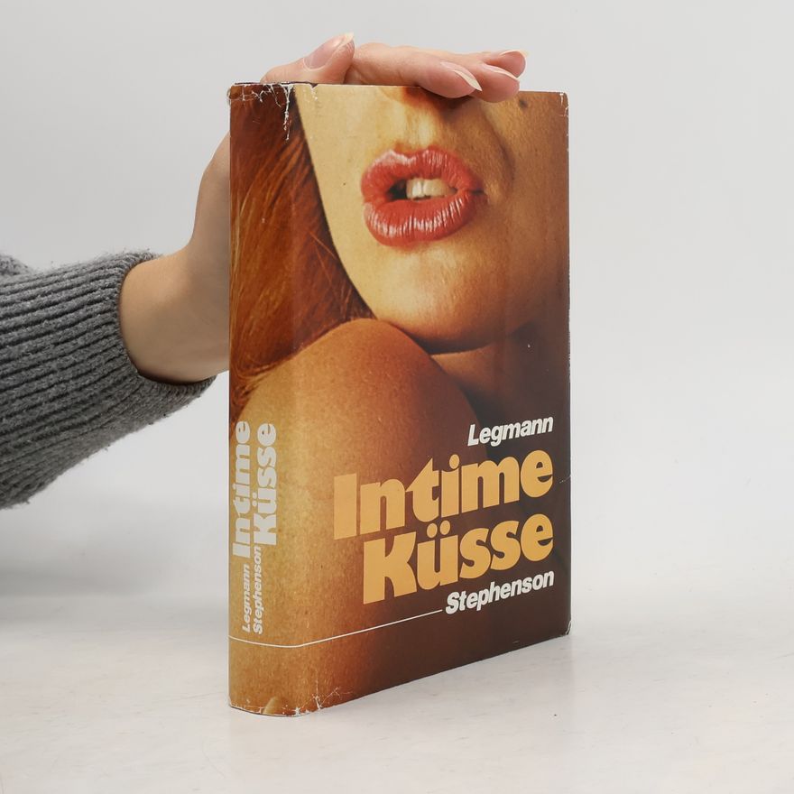 Legmann Intime Küsse