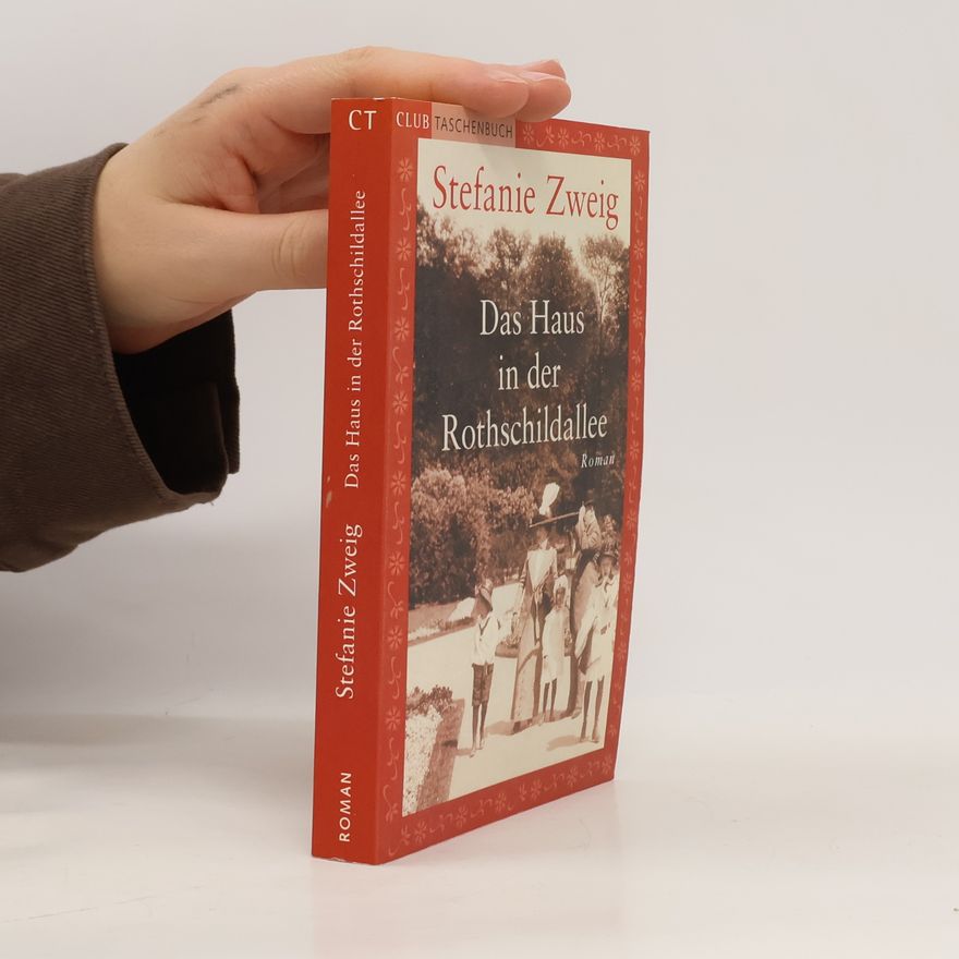 Stefanie Zweig Das Haus in der Rothschildallee