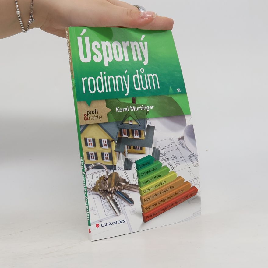 Karel Murtinger Úsporný rodinný dům